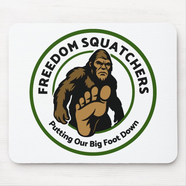 Freedom Squatchers "Big Foot Down" Mouse Pad Mousepad (Vorne)