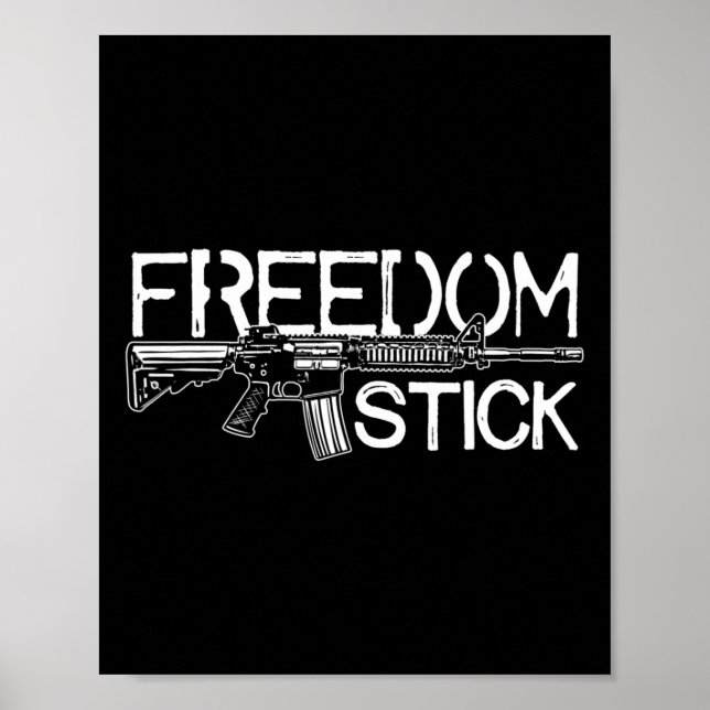 Freedom Stick Ar-15 Eigentümer Gun Rights Patrioti Poster (Vorne)