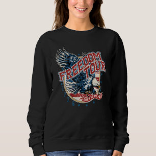 Freedom Tour Geboren kostenlos 4. Juli 1776 Adler Sweatshirt
