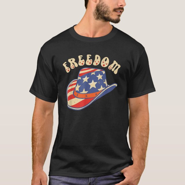 Freedom Western Patriotic Cowboy Hat 4. Juli F T-Shirt (Vorderseite)