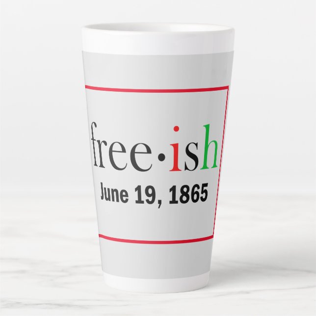 Freeish Juneteenth Gedenkfeier Milchtasse (Vorderseite)