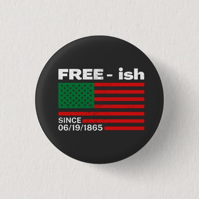 Freeish seit 1865, Juntester Black History T-Shi Button (Vorderseite)
