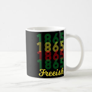 Freeish seit 1865 schwarzer Stolz Afrikas Kaffeetasse