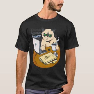 freelancer cat working from home pizza   coffee T-Shirt