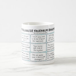 Freelancer Facepalm Bingo Tasse