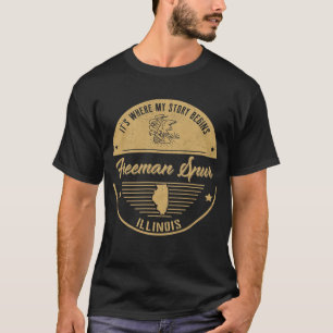 Freeman Spur Illinois Es ist, wo meine Geschichte T-Shirt