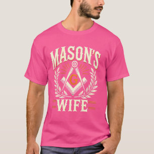 Freemason Ehefrau Masonic Fraternal Freemasonry Sq T-Shirt
