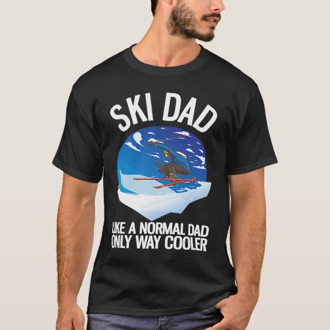 Freeriding Alpine Skiing Ski Dad  1 T-Shirt (Vorderseite)