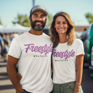 Freestyle was auch immer humorvoll und lustig mode T-Shirt