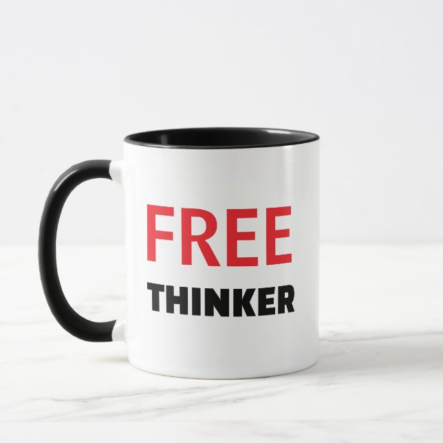 Freethinker Quote Mug - Custom Personalized Gift Tasse (Links)