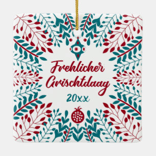 Frehlicher Grischtdaag, Pennsylvania Dutch Xmas Keramikornament