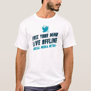 Frei Ihren Geist, Live Offline - Social Media Deto T-Shirt