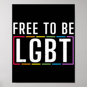 Frei LGBT Bisexuell Lesbisch Gay Pride zu sein Poster