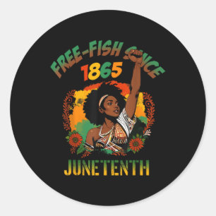 Frei seit 1865 Afroamerikanischer Freeish Junet Runder Aufkleber