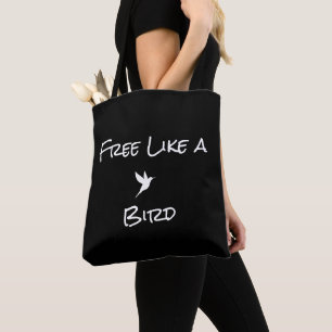 Frei wie eine Vogel-Tasche