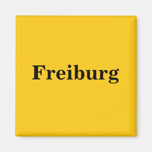 Freiburg Magnet Schild Gold Gleb (Vorne)