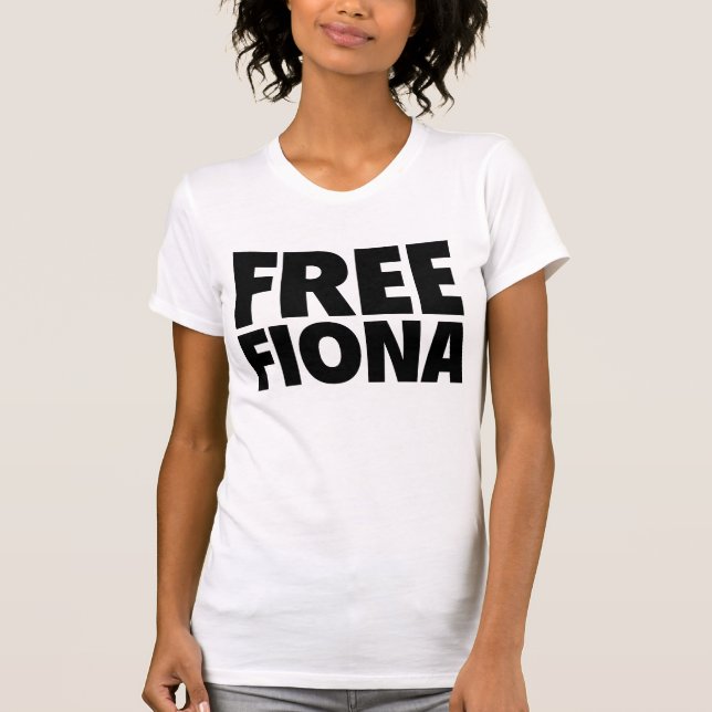 FREIE FIONA! T-Shirt (Vorderseite)