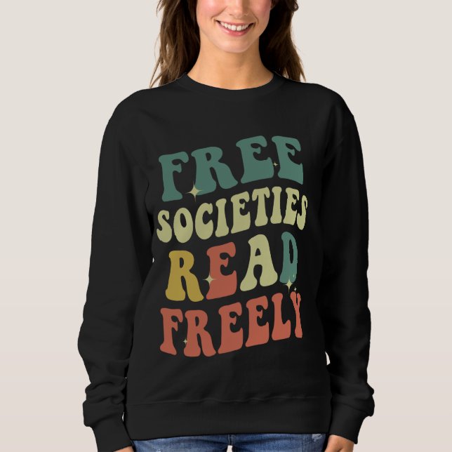 Freie Gesellschaften lesen Bücher über Bibliotheke Sweatshirt (Vorderseite)