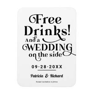 Freie Getränke Funny Lässig Wedding retten das Dat Magnet