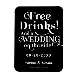 Freie Getränke Funny Lässig Wedding retten das Dat Magnet