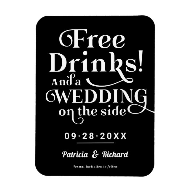Freie Getränke Funny Lässig Wedding retten das Dat Magnet (Vertikal)