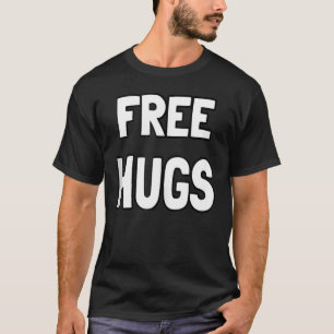 Freie Hugs Funny Niedlich Optimist umarmt Männer F T-Shirt