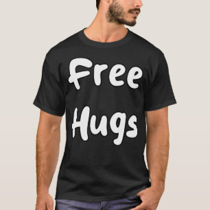 Freie Hugs T-Shirt