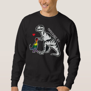 Freie Mama Hugs LGBT Mama Saurus Rex Shirt, stolz  Sweatshirt