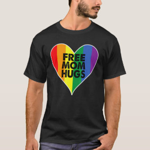 Freie Mama Hugs Pride Lgbtq Rainbow Heart T-Shirt