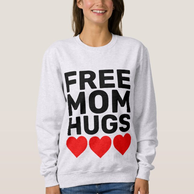 FREIE MAMA HUGS T - Shirt & Sweatshirts (Vorderseite)