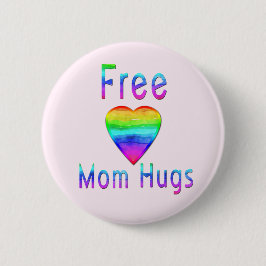 Freie Mama umarmt Watercolor-Regenbogen LGBTQ Button