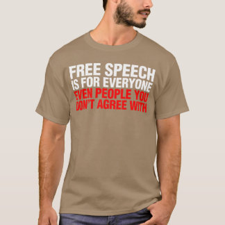 Freie Meinungsäußerung ist für jeden Republikanisc T-Shirt