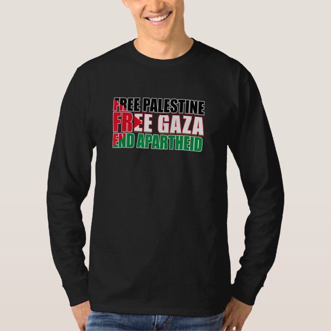 Freie Palästina - Freier Gaza-Streifen Ende Aparth T-Shirt (Vorderseite)