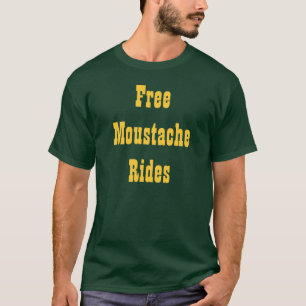Freie Schnurrbart-Fahrten T-Shirt