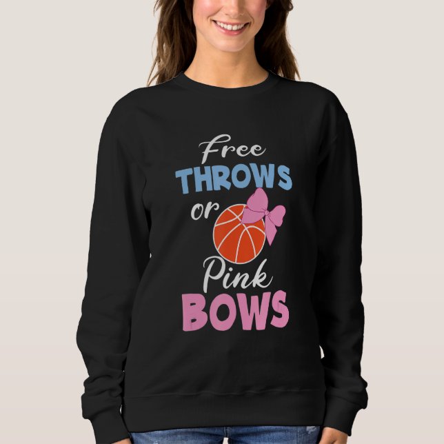 Freie Throws oder rosa Bows Geschlecht zeigen Schw Sweatshirt (Vorderseite)