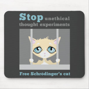 Freien Schrodingers Katze Mousepad