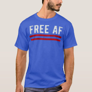 Freier AF T-Shirt