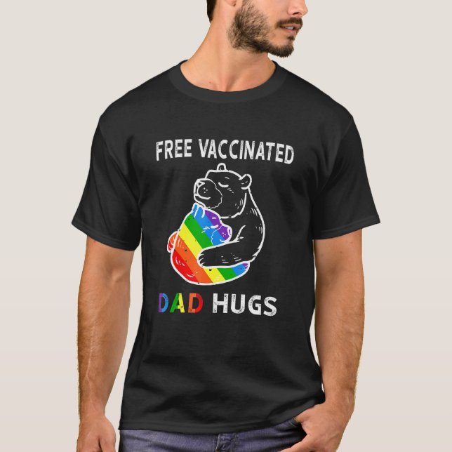 Freier geimpfter Bärenbeere Vater Hugs Lgbt Lgbtq  T-Shirt (Vorderseite)