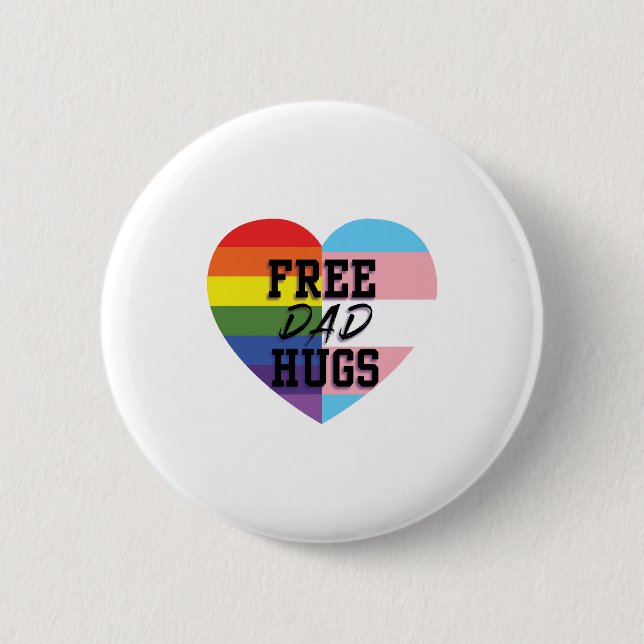 Freier Vater umarmt LGBTQ (E) Qualität Waren Button (Vorderseite)