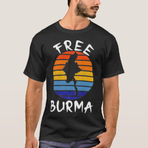 Freies Birma - Freiheit für Myanmar und das birman T-Shirt