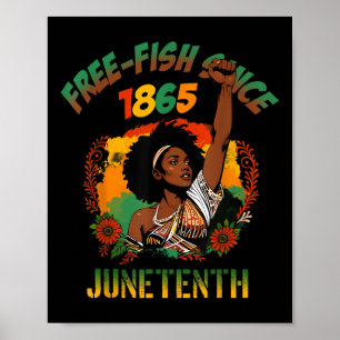 Freies Ish seit 1865 Afroamerikanisches Freeish Ju Poster