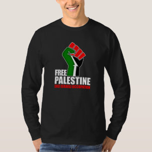 Freies Palästina-Ende israelischer Beruf, T-Shirt