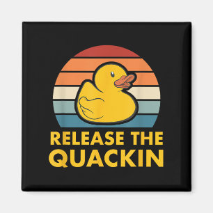 Freigabe des Quackin Quote Rubber Duckling Acc Magnet