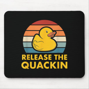 Freigabe des Quackin Quote Rubber Duckling Acc Mousepad