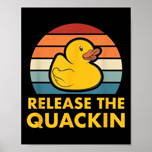 Freigabe des Quackin Quote Rubber Duckling Acc Poster (Vorne)