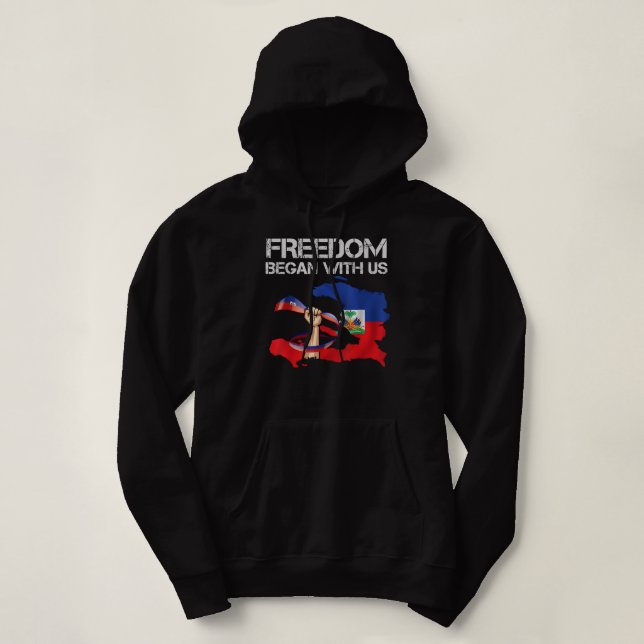 Freiheit begann mit uns Haitianische Flagge Happy  Hoodie (Design vorne)