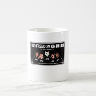 Freiheit bei der Blurt Cup-Tasse Kaffeetasse