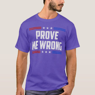 Freiheit Beweise Mich Falsch Lustige Witze Männer T-Shirt