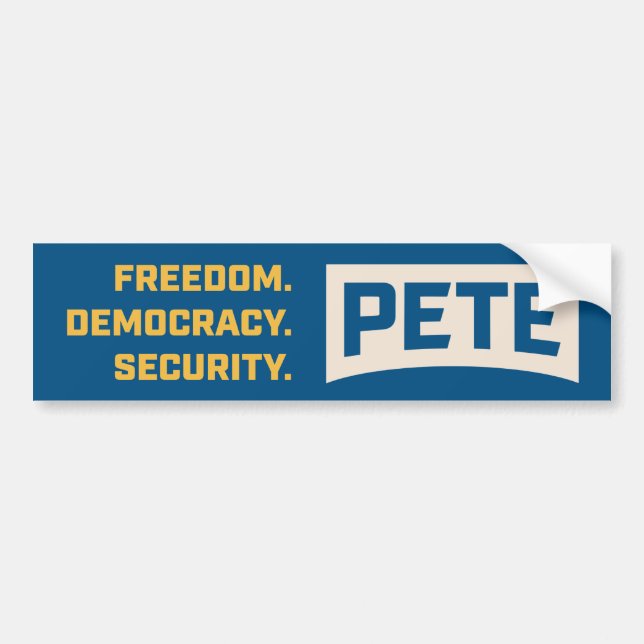 Freiheit. Demokratie. Sicherheit. #PeteForAmerica Autoaufkleber (Vorne)