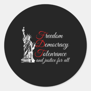 Freiheit, Demokratie, Toleranz und Gerechtigkeit f Runder Aufkleber